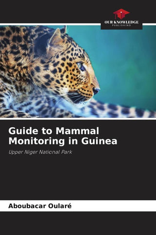 Guide to Mammal Monitoring in Guinea