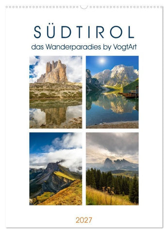 Südtirol, das Wanderparadies (Wandkalender 2027 DIN A2 hoch), CALVENDO Monatskalender