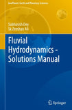 Fluvial Hydrodynamics - Solutions Manual