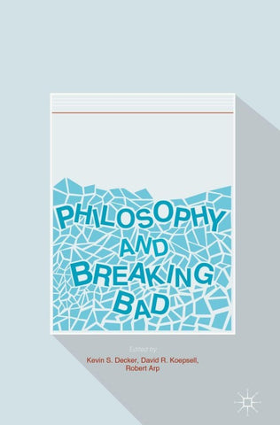 Philosophy and Breaking Bad