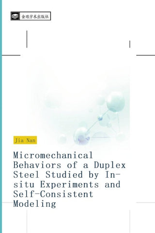 Micromechanical Behaviors of a Duplex Steel Studied by In-situ Experiments and Self-Consistent Modeling