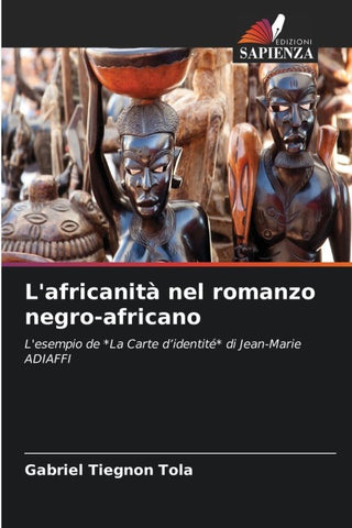 L'africanità nel romanzo negro-africano