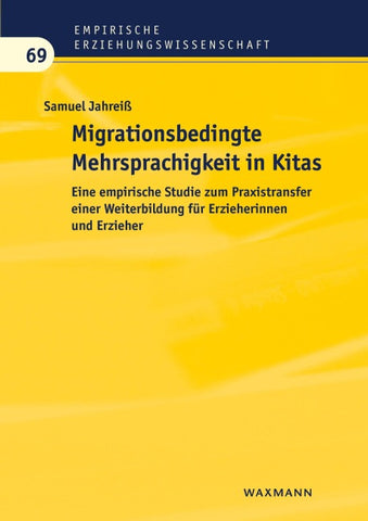 Migrationsbedingte Mehrsprachigkeit in Kitas