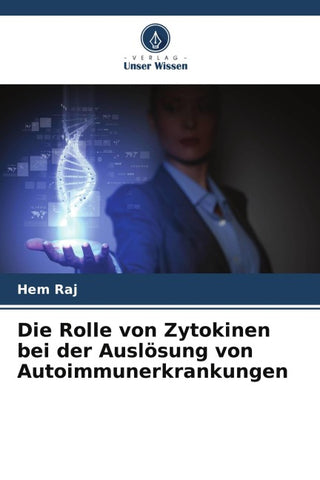 Die Rolle von Zytokinen bei der Auslösung von Autoimmunerkrankungen
