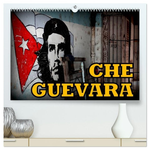 CHE GUEVARA (hochwertiger Premium Wandkalender 2027 DIN A2 quer), Kunstdruck in Hochglanz