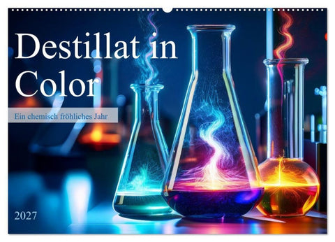 Destillat in Color (Wandkalender 2027 DIN A2 quer), CALVENDO Monatskalender