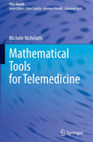 Mathematical Tools for Telemedicine