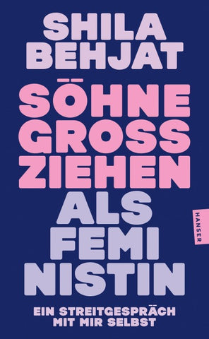 Söhne großziehen als Feministin