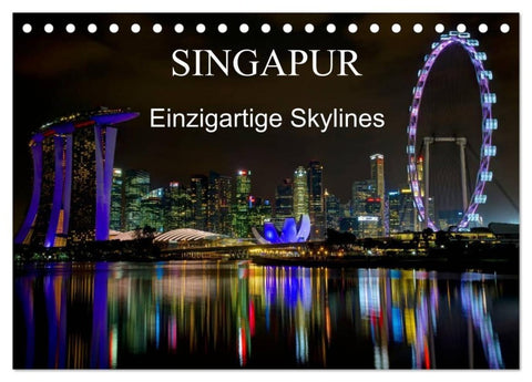 Singapur - Einzigartige Skylines (Tischkalender 2027 DIN A5 quer), CALVENDO Monatskalender