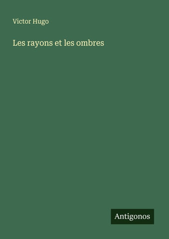 Les rayons et les ombres