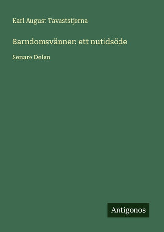 Barndomsvänner: ett nutidsöde