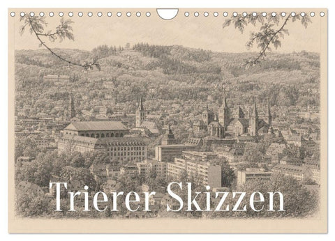 Trierer Skizzen (Wandkalender 2027 DIN A4 quer), CALVENDO Monatskalender