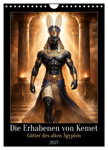 Die Erhabenen von Kemet (Wandkalender 2027 DIN A4 hoch), CALVENDO Monatskalender