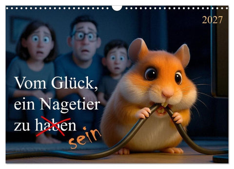 Vom Glück, ein Nagetier zu sein (Wandkalender 2027 DIN A3 quer), CALVENDO Monatskalender