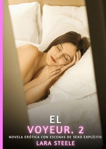 El Voyeur. 2