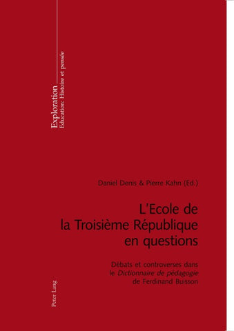 L’Ecole de la Troisième République en questions