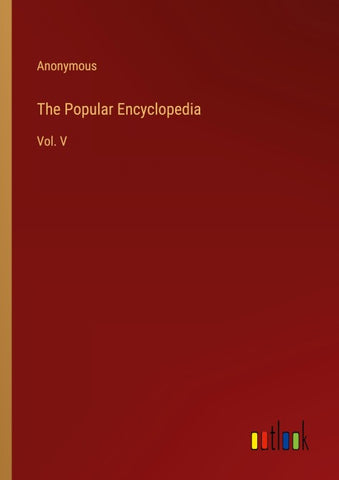 The Popular Encyclopedia