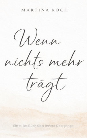 Wenn nichts mehr trägt