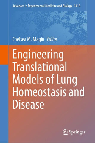 Engineering Translational Models of Lung Homeostasis and Disease