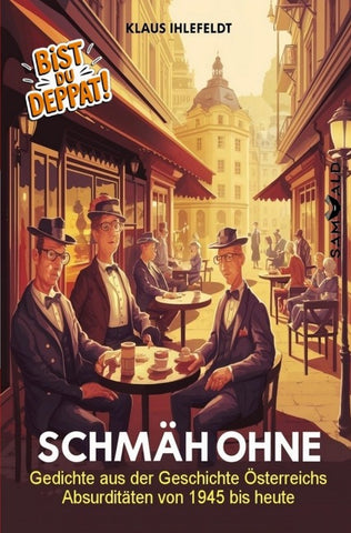 Schmäh ohne