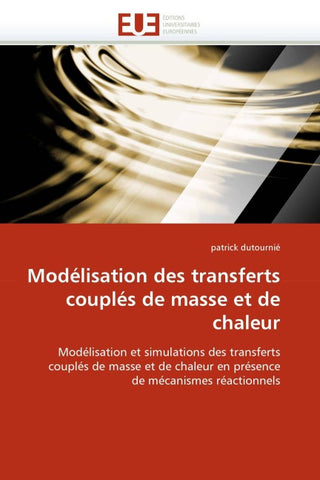 Modélisation des transferts couplés de masse et de chaleur