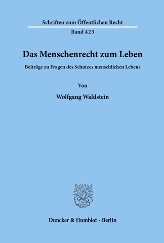 Das Menschenrecht zum Leben.