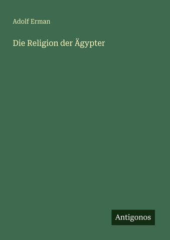 Die Religion der Ägypter