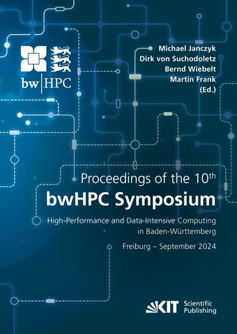 Proceedings of the 10th bwHPC Symposium: HPC Activites in Baden-Württemberg