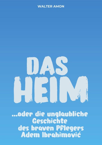 DAS HEIM