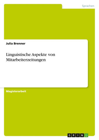 Linguistische Aspekte von Mitarbeiterzeitungen