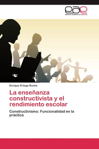 La enseñanza constructivista y el rendimiento escolar