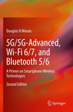 5G/5G-Advanced, Wi-Fi 6/7, and Bluetooth 5/6