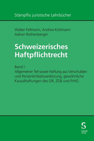 Schweizerisches Haftpflichtrecht
