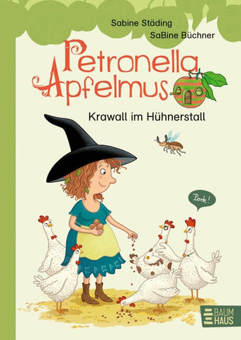 Petronella Apfelmus - Krawall im Hühnerstall