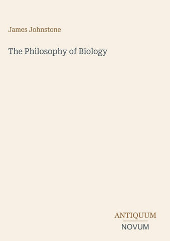 The Philosophy of Biology