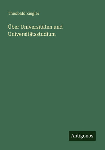 Über Universitäten und Universitätsstudium