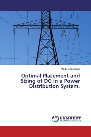 Optimal Placement and Sizing of DG in a Power Distribution System