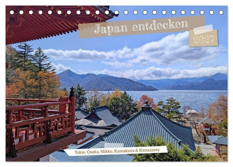 Japan entdecken Tokio, Osaka & mehr (Tischkalender 2027 DIN A5 quer), CALVENDO Monatskalender