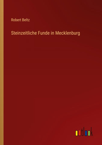 Steinzeitliche Funde in Mecklenburg