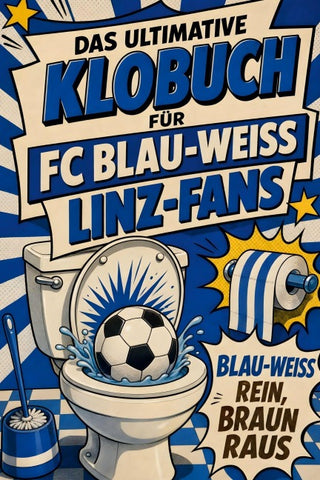 Das ultimative Klobuch für FC Blau-Weiß Linz-Fans