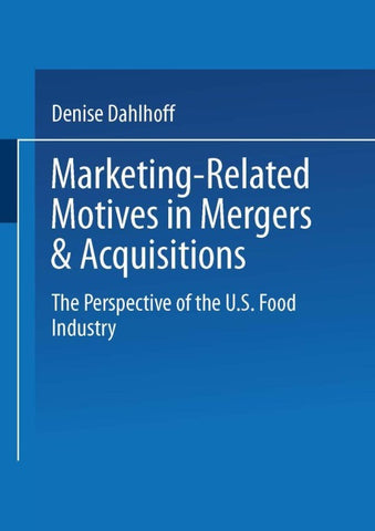 Marketing-Related Motives in Mergers & Acquisitions