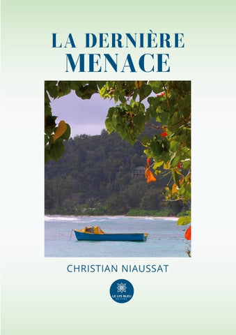 La dernière menace
