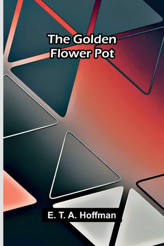The Golden Flower Pot