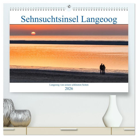 Sehnsuchtinsel Langeoog (hochwertiger Premium Wandkalender 2026 DIN A2 quer), Kunstdruck in Hochglanz