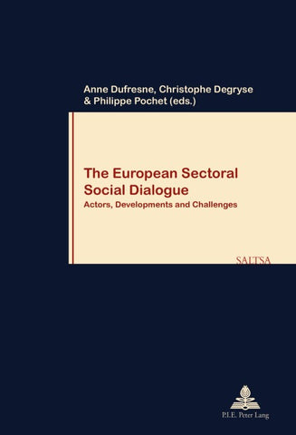The European Sectoral Social Dialogue