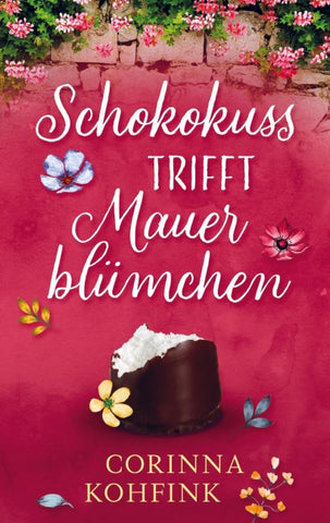 Schokokuss trifft Mauerblümchen