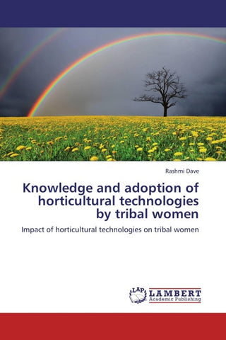Knowledge and adoption of horticultural technologies by tribal women