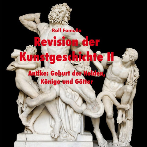 Revision der Kunstgeschichte II