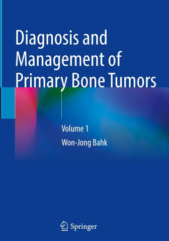Diagnosis and Management of Primary Bone Tumors