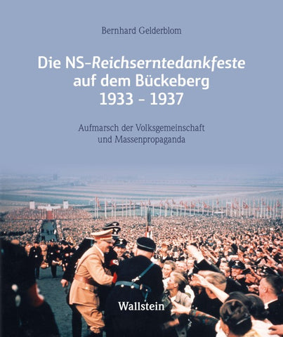 Die NS-Reichserntedankfeste auf dem Bückeberg 1933-1937